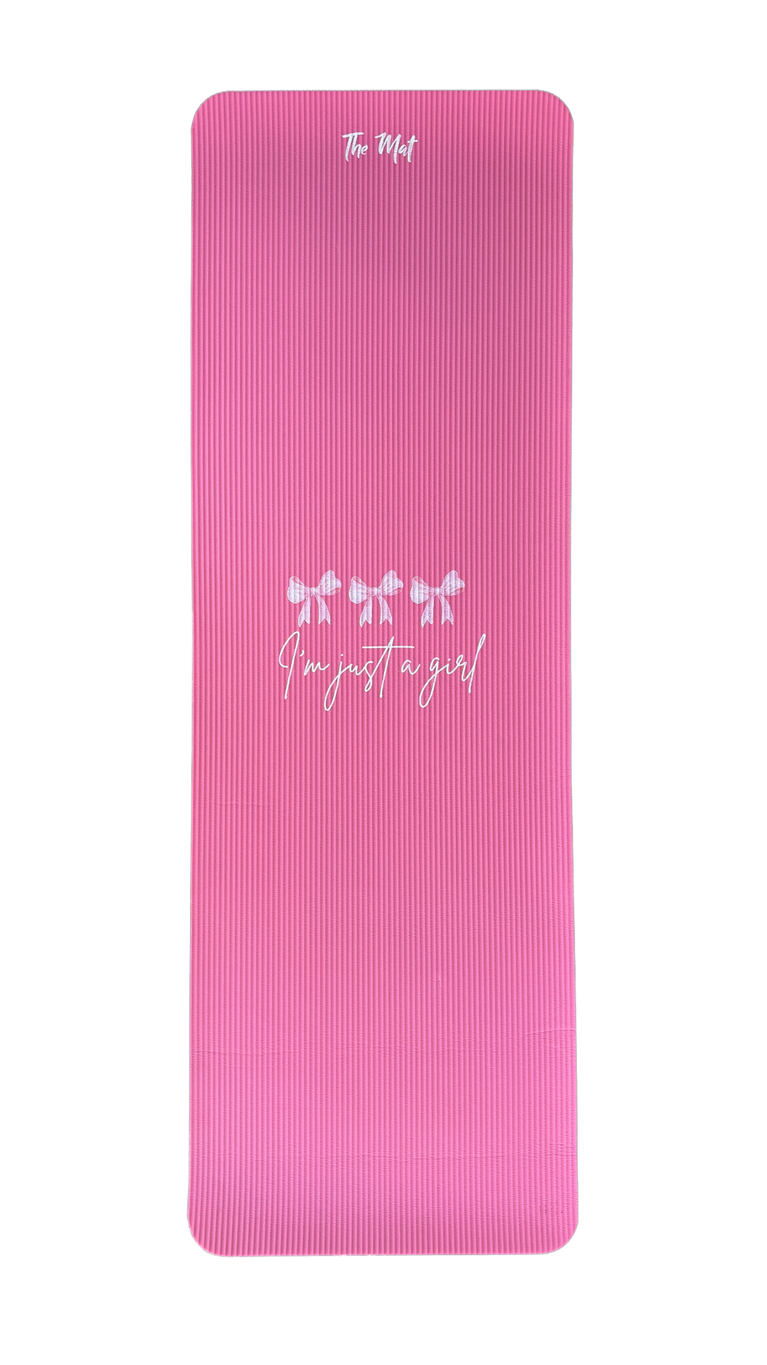 I'm Just a Girl Yoga Mat - TheMatHomes