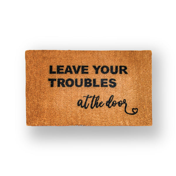 Leave Your Troubles at the Door