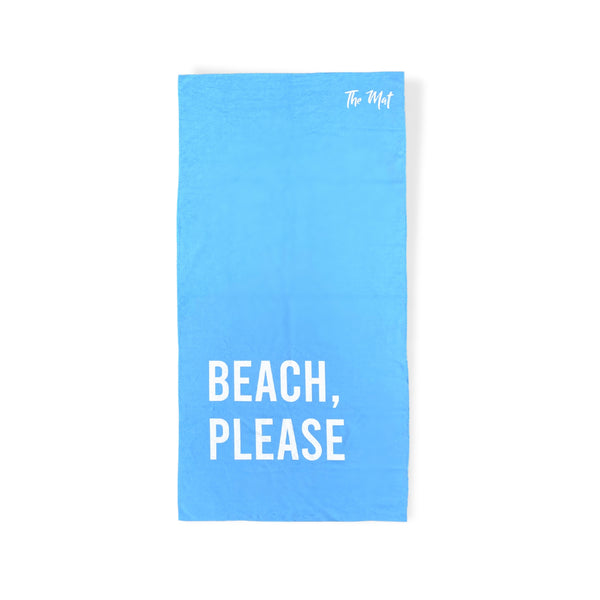 Beach, Please Beach Towel