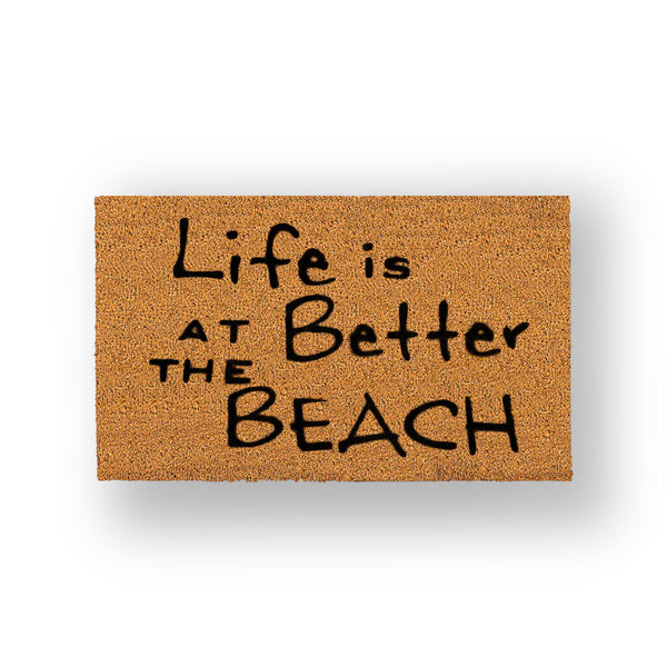 Life is Better at the Beach - TheMatHomes