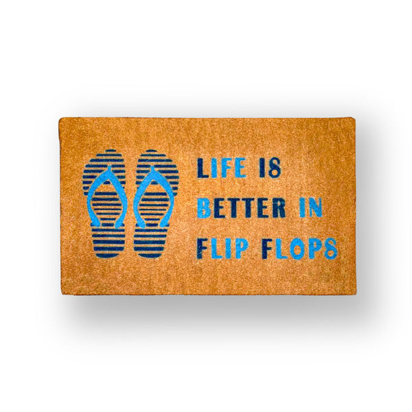 Life is Better in Flip Flops - TheMatHomes