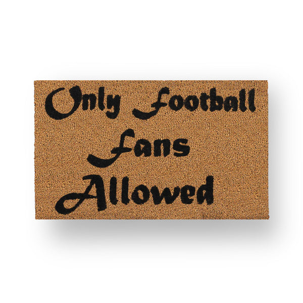 Only Football Fans Allowed - TheMatHomes